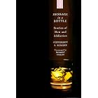Message in a Bottle: Stories of Men and Addiction by Jefferson Singer