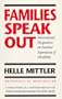 Families Speak Out: International Perspectives on Families' Experiences with Disability