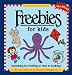The Official Freebies for Kids: Something for Nothing or Next to Nothing