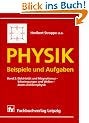 Physik, Beispiele und Aufgaben, Bd.2, Elektrizit�t und Magnetismus, Schwingungen und Wellen, Atomphysik und Kernphysik