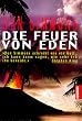 Die Feuer von Eden.