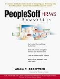 PeopleSoft HRMS Reporting (Prentice Hall PTR Enterprise Resource Planning)