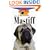 The Mastiff: An Owner's Guideto a Happy Healthy Pet