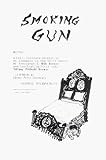 Smoking Gun