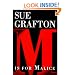 M is for Malice (The Kinsey Millhone Alphabet Mysteries)