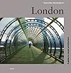 London: A Guide to Recent Architecture, Fourth Edition