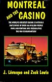 Montreal & the Casino: The Gaming Guide to Montreal