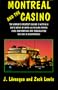 Montreal & the Casino: The Gaming Guide to Montreal