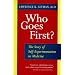Who Goes First?: The Story of Self-Experimentation in Medicine