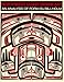 Northwest Coast Indian Art: An Analysis of Form (Thomas Burke Memorial Washington State M)