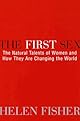The First Sex: The Natural Talents of Women and How They Are Changing the World