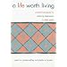 A Life Worth Living: A Health Professional's Guide to Reducing Depression in Older Adults