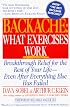 Backache: What Exercises Work