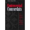Controversial Concordats: The Vatican's Relations with Napoleon, Mussolini, and Hitler