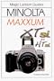 Magic Lantern Guides: Minolta Maxxum XTsi & HTsi