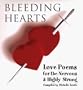 Bleeding Hearts: Love Poems for the Nervous and Highly Strung