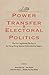 Power Transfer and Electoral Politics: The First Legislative Election in the Hong Kong Special Administrative Region