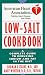 American Heart Association Low-Salt Cookbook: A Complete Guide to Reducing Sodium and Fat in the Diet (American Heart Association)