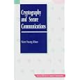Cryptography and Secure Communications (Mcgraw-Hill Series on... by  Man Young Rhee