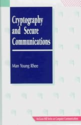 Cryptography and Secure Communications (McGraw-Hill Series on Computer Communications)