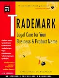 Trademark : Legal Care for Your Business and Product Name, 4th Ed