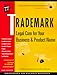 Trademark : Legal Care for Your Business & Product Name, 4th Ed