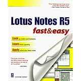 lotus notes r5 fast  easy fast  easy premier press