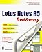 Book Lotus Notes R5 Fast & Easy