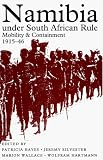 Namibia Under South African Rule: Mobility and Containment, 1915-46