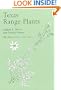 Texas Range Plants (W. L. Moody Jr. Natural History Series)