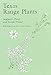 Book Texas Range Plants (W L Moody, Jr, Natural History Series)