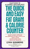 The Quick and Easy Fat Gram & Calorie Counter