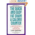 The Quick and Easy Fat Gram & Calorie Counter