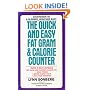 The Quick and Easy Fat Gram & Calorie Counter