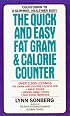 The Quick and Easy Fat Gram & Calorie Counter