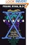 Virus X: Tracking the New Killer Plagues--Out of the Present & Into the Future