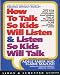 Books : How to Talk So Kids Will Listen and Listen So Kids Will Talk