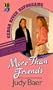 More Than Friends (Cedar River Daydreams #18)