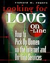 Looking for Love Online: How to Meet a Woman Using an Online Service