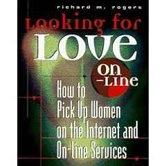 Looking for Love on Line: How to Meet Women Using an Online Service