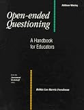 Open-ended Questioning : A Handbook For Educators