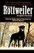   - The Rottweiler Experience: From the Golden Age to Predictions for the 21st Century