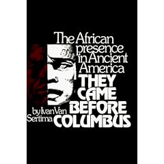 The African Presence (They came before Columbus)