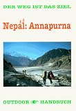  : Nepal: Annapurna. OutdoorHandbuch
