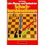 Lehr-, �bungs- und Testbuch der Schachkombinationen