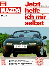 Jetzt helfe ich mir selbst (Band 151): Mazda MX-5