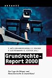 Grundrechte- Report 2000. Zur Lage der Bürger- und