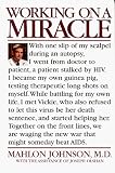 Working on a Miracle