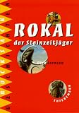 Rokal, der Steinzeitj&auml;ger - Dirk Lornsen