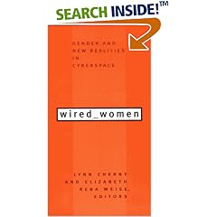 Wired Women: Gender and New Realities in Cyberspace